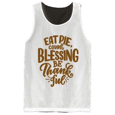 Eat Pie Count Blessing Be Thankful Thanksgiving Holiday Mesh Reversible Basketball Jersey Tank