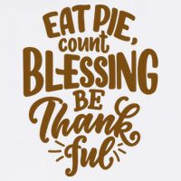 Eat Pie Count Blessing Be Thankful Thanksgiving Holiday Trucker Hat