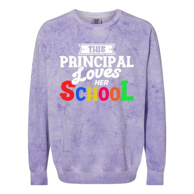 Eletary Principals Day This Principal Loves Her School Gift Colorblast Crewneck Sweatshirt