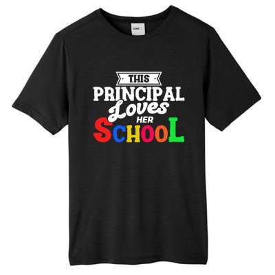 Eletary Principals Day This Principal Loves Her School Gift Tall Fusion ChromaSoft Performance T-Shirt