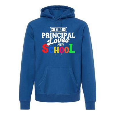 Eletary Principals Day This Principal Loves Her School Gift Premium Hoodie