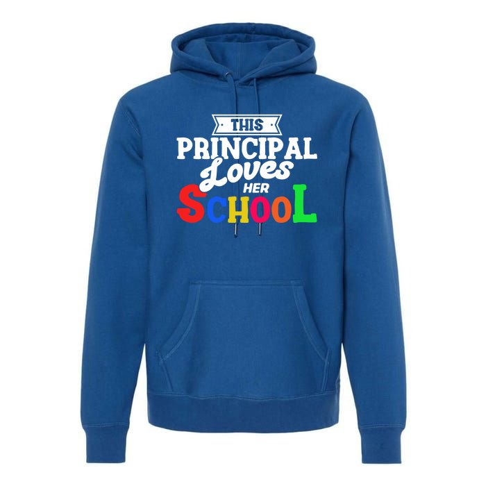 Eletary Principals Day This Principal Loves Her School Gift Premium Hoodie