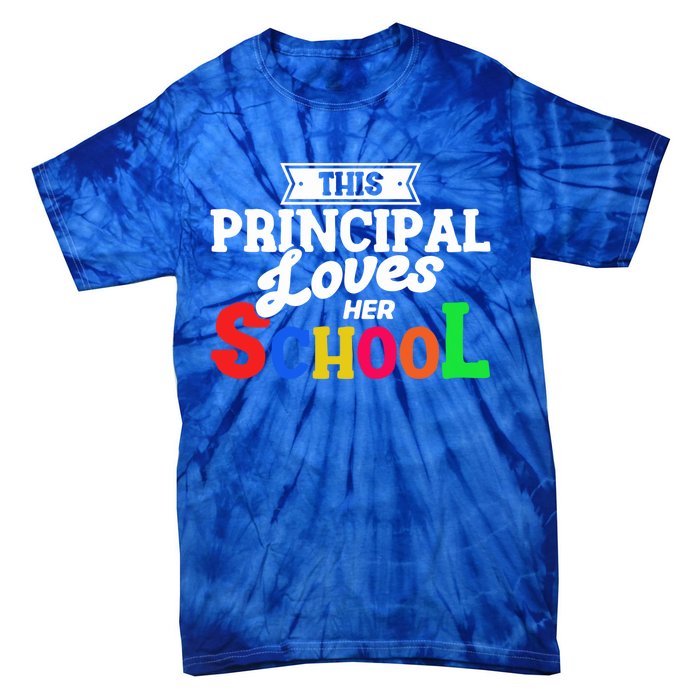 Eletary Principals Day This Principal Loves Her School Gift Tie-Dye T-Shirt