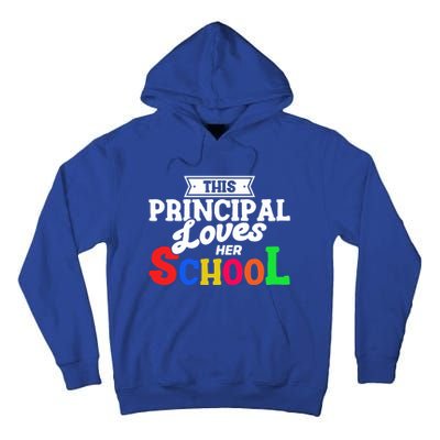 Eletary Principals Day This Principal Loves Her School Gift Tall Hoodie