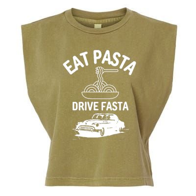 Eat Pasta Drive Fasta Garment-Dyed Women's Muscle Tee