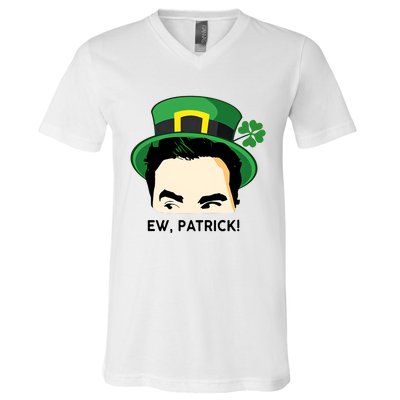 Ew Patrick David Rose St Patricks Day St Patrick's Day Shamrocks Irish V-Neck T-Shirt