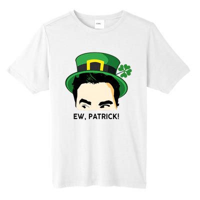 Ew Patrick David Rose St Patricks Day St Patrick's Day Shamrocks Irish Tall Fusion ChromaSoft Performance T-Shirt