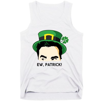 Ew Patrick David Rose St Patricks Day St Patrick's Day Shamrocks Irish Tank Top