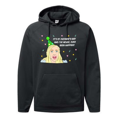 Euphoria Patrick's Day Cassie I've Never Been Happier Saint Patrick's Day Performance Fleece Hoodie