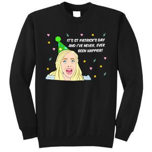 Euphoria Patrick's Day Cassie I've Never Been Happier Saint Patrick's Day Sweatshirt