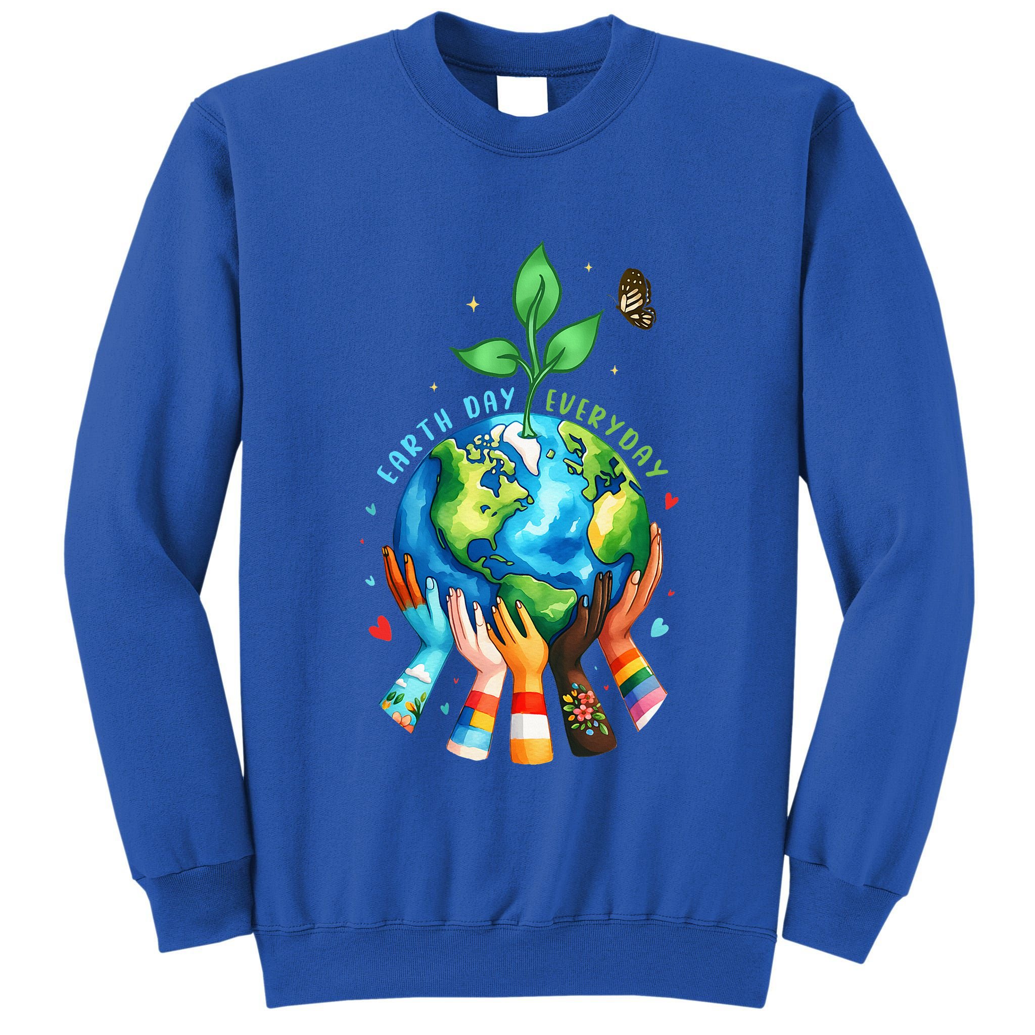 Everyday Protect Environment Save The Planet Tall Sweatshirt