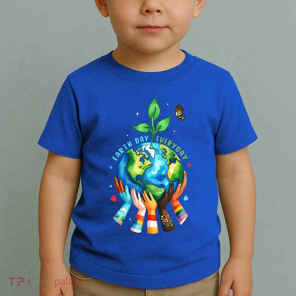 Everyday Protect Environment Save The Planet Toddler T-Shirt