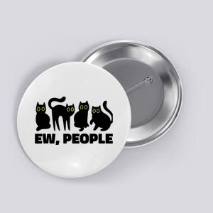 Ew People, Ew People Cat, Ewww Introvert Gifts Button