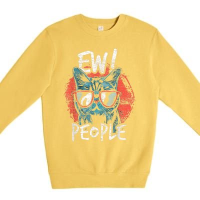 Ew! People Premium Crewneck Sweatshirt