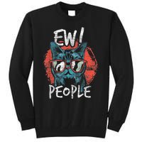 Ew! People Tall Sweatshirt