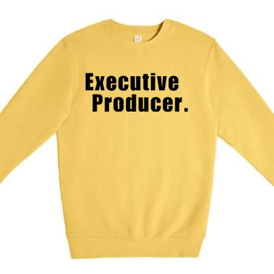 Executive Producer. Premium Crewneck Sweatshirt