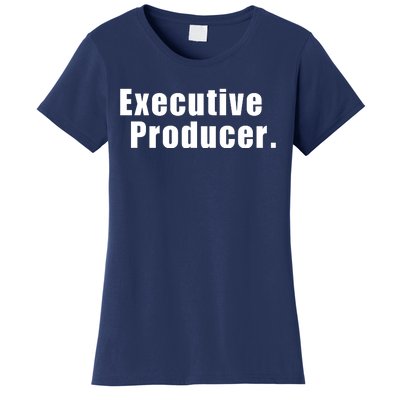 Executive Producer. Women's T-Shirt