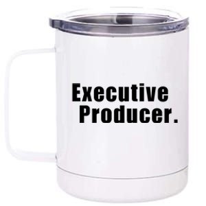 Executive Producer. 12 oz Stainless Steel Tumbler Cup