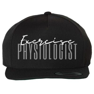 Exercise Physiologist Exercise Physiology Physical Therapy Gift Wool Snapback Cap