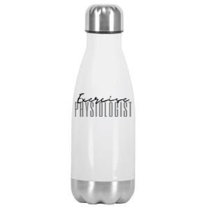 Exercise Physiologist Exercise Physiology Physical Therapy Gift Stainless Steel Insulated Water Bottle