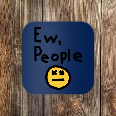 Ew People Coaster