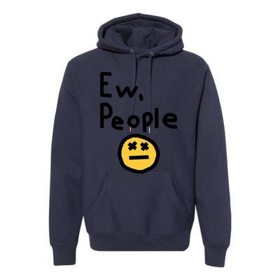 Ew People Premium Hoodie