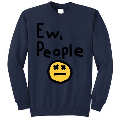 Ew People Tall Sweatshirt