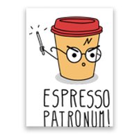 Espresso Patronum Poster