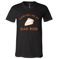 Eating Pie For Two And Working On My Dad Bod V-Neck T-Shirt