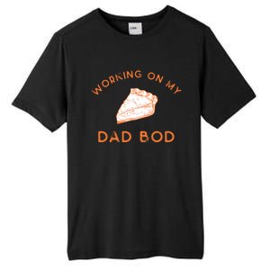 Eating Pie For Two And Working On My Dad Bod Tall Fusion ChromaSoft Performance T-Shirt