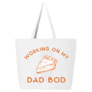 Eating Pie For Two And Working On My Dad Bod 25L Jumbo Tote