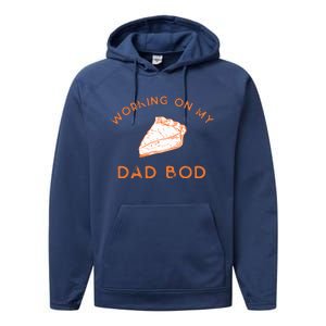 Eating Pie For Two And Working On My Dad Bod Performance Fleece Hoodie