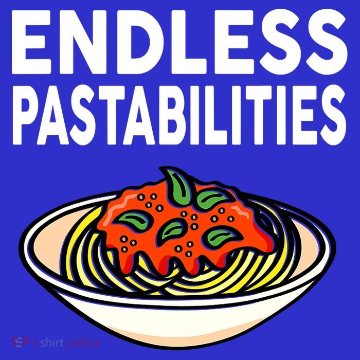 Endless Pastabilities Funny Pasta Spaghetti Tall T-Shirt