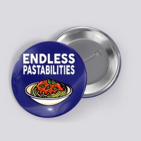 Endless Pastabilities Funny Pasta Spaghetti Button