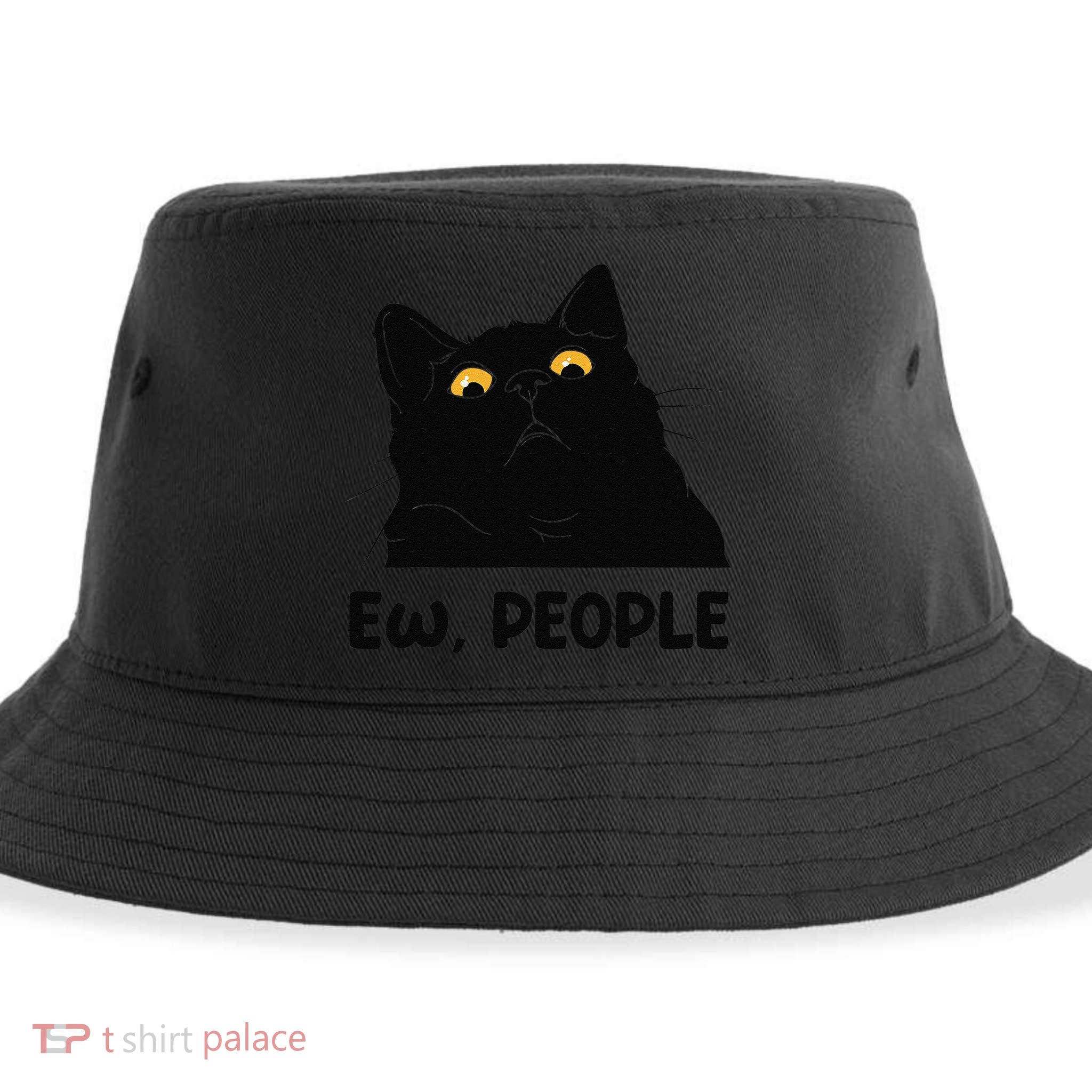 Ew People Funny Black Cat Lover For Women Fun Cat Saying Gift Sustainable Bucket Hat
