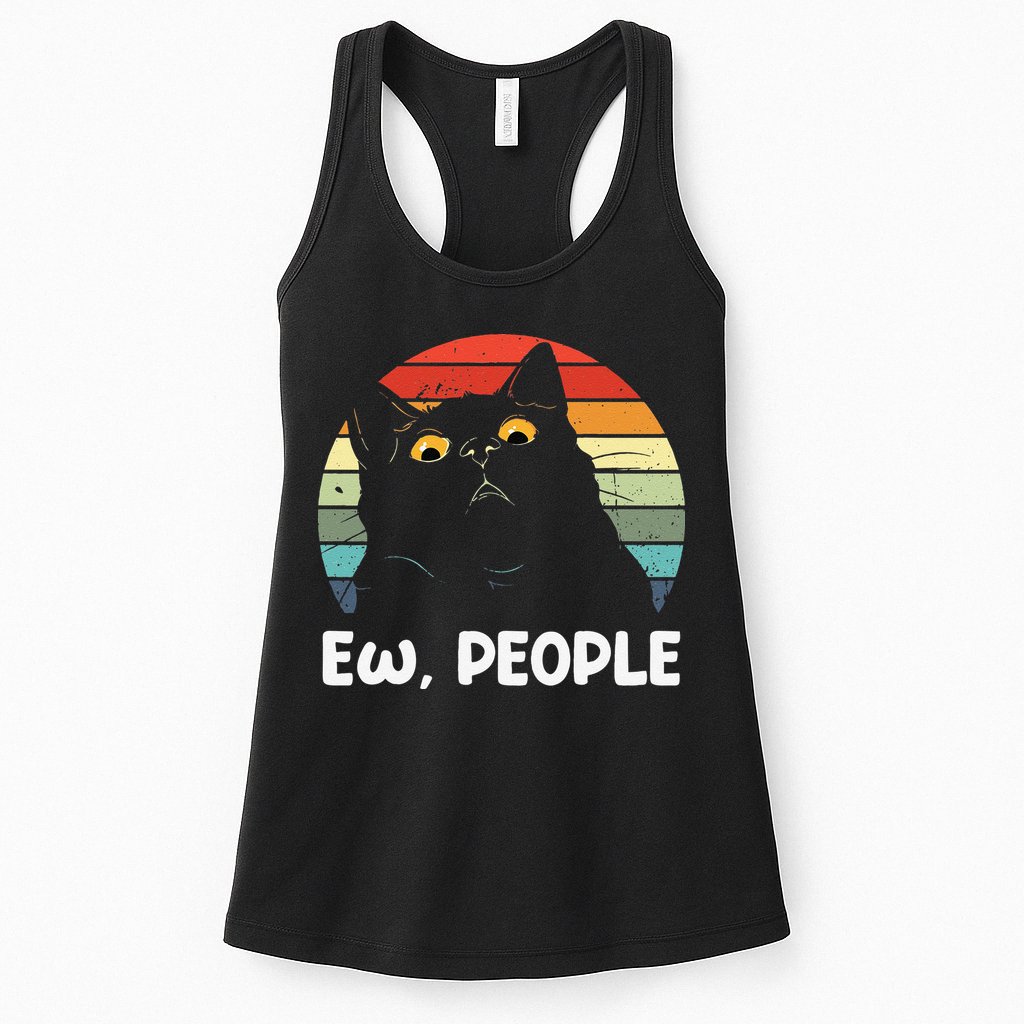 Ew People Funny Black Cat Lover For Women Fun Cat Saying Womens Tank Top