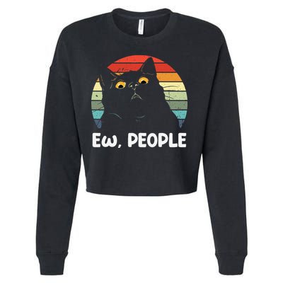 Ew People Funny Black Cat Lover For Women Fun Cat Saying Cropped Pullover Crew