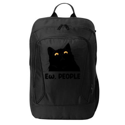 Ew People Funny Black Cat Lover Fun Cat Saying City Backpack