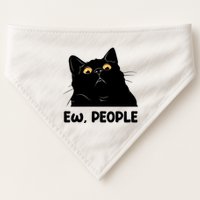 Ew People Funny Black Cat Lover Fun Cat Saying USA-Made Doggie Bandana