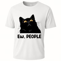 Ew People Funny Black Cat Lover Fun Cat Saying Cooling Performance Crew T-Shirt