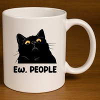 Ew People Funny Black Cat Lover Fun Cat Saying 11oz C Handle Ceramic Mug