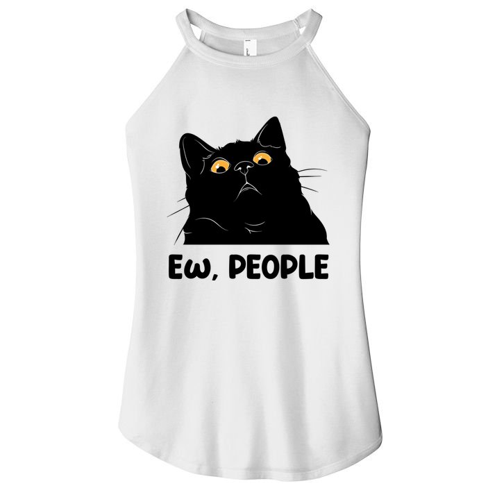 Ew People Funny Black Cat Lover Fun Cat Saying Women's Perfect Tri Rocker Tank