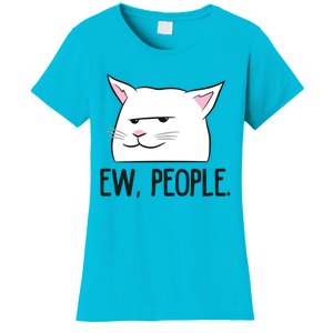 Ew People Funny Cat Owner Gift Love Cats Gift Women's T-Shirt