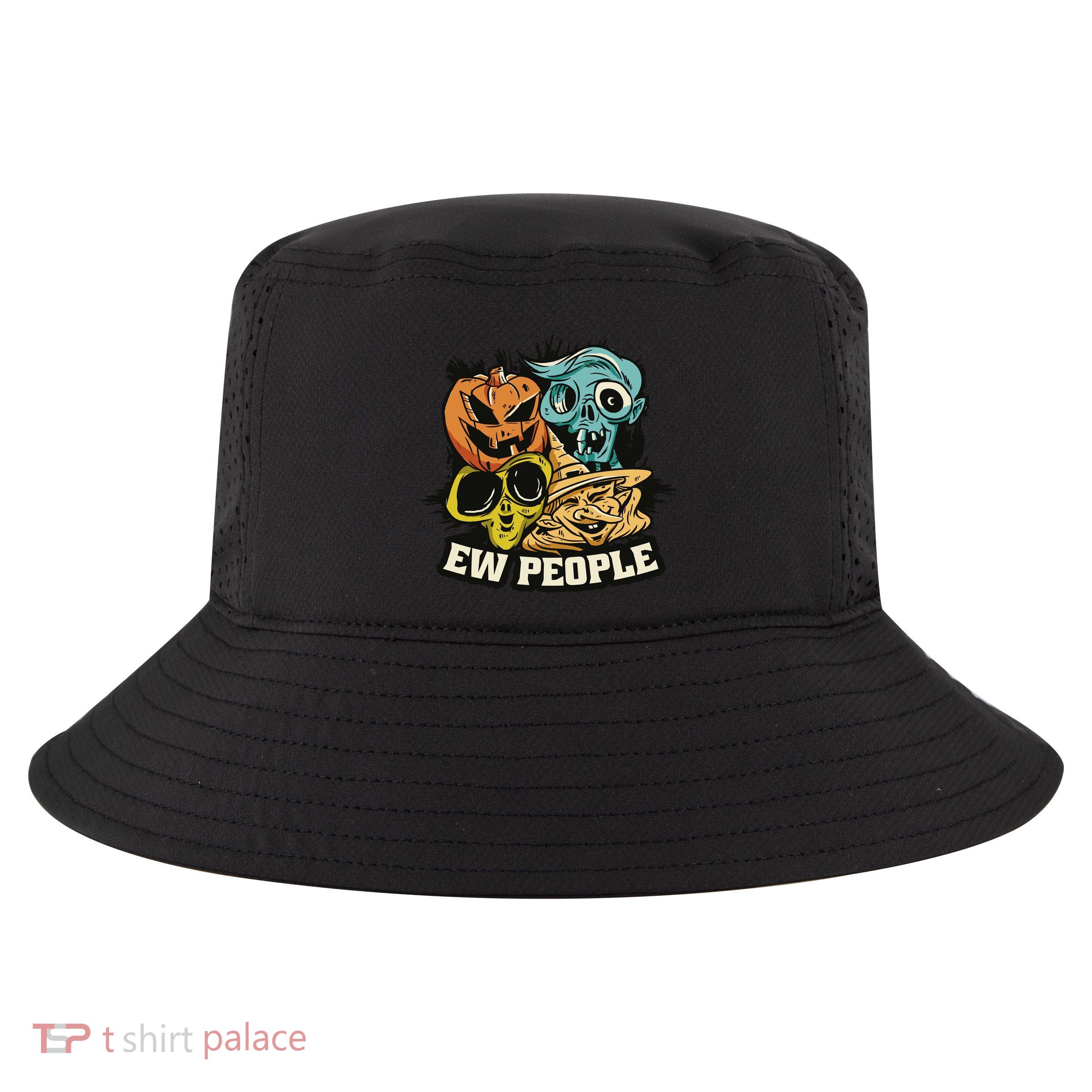 Ew People Funny Halloween Monsters Cool Comfort Performance Bucket Hat