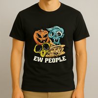 Ew People Funny Halloween Monsters T-Shirt