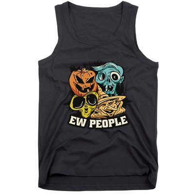 Ew People Funny Halloween Monsters Tank Top