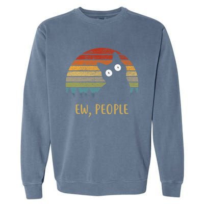 Ew, People Funny Black Cat Garment-Dyed Sweatshirt