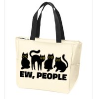 Ew People Funny Cat Lover Zip Tote Bag