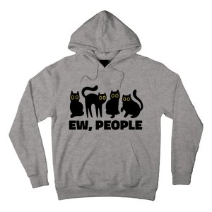 Ew People Funny Cat Lover Hoodie