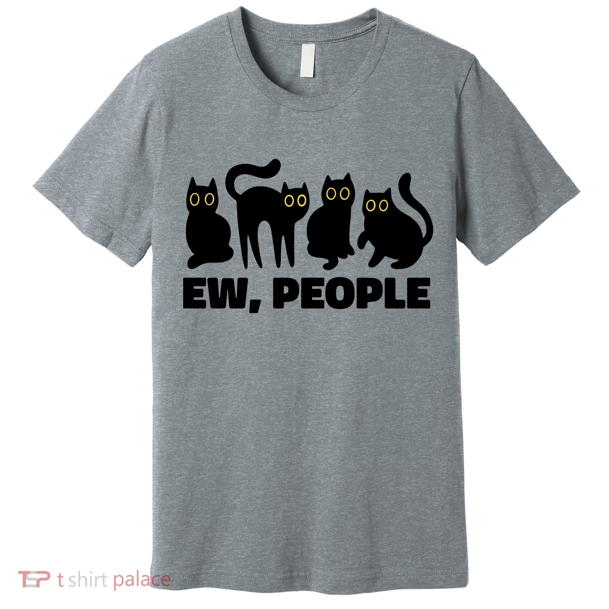 Ew People Funny Cat Lover Premium T-Shirt